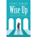 Wise Up: Hope for a Lost Generation
