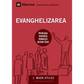 Evanghelizarea (Evangelism) (Romanian): How the Whole Church Speaks of Jesus