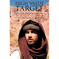 High Value Target: Avenging the Death of Osama Bin Laden (a Novel)