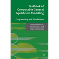 Textbook of Computable General Equilibrium Modeling: Programming and Simulations