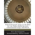 Federal Personnel: Issues on the Need for the Public Health Service's Commissioned Corps: Ggd-96-55