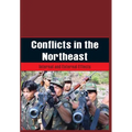 Conflicts in the Northeast