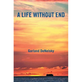 A Life Without End