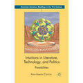 Intuitions in Literature, Technology, and Politics: Parabilities