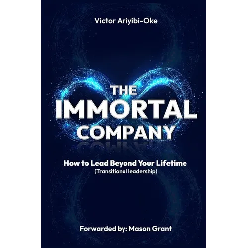 The Immortal Company