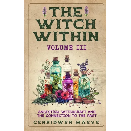 The Witch Within, Volume III
