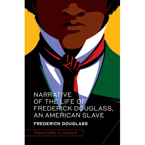 Narrative of the Life of Frederick Douglass, an American Slave