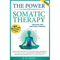 The Power of Somatic Therapy