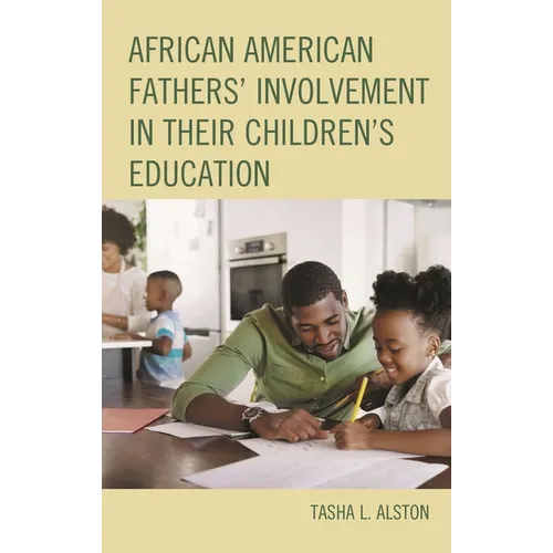 African American Fathers' Involvement in Their Children's Education