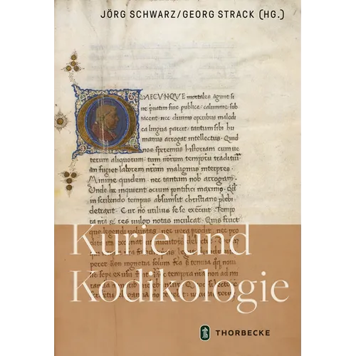 Kurie Und Kodikologie: Festschrift Fur Claudia Martl Zum 65. Geburtstag