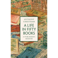 A Life in Fifty Books: A Publisher's Memoir