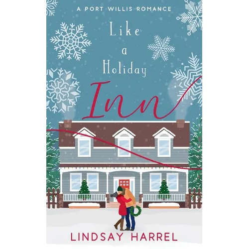 Like a Holiday Inn: A Sweet Romance
