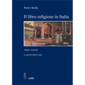 Il Libro Religioso in Italia: Studi E Ricerche