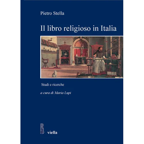 Il Libro Religioso in Italia: Studi E Ricerche