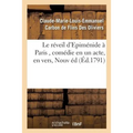 Le Réveil d'Epiménide À Paris, Comédie En Un Acte, En Vers, Nouvelle Édition