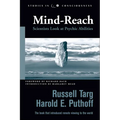 Mind-Reach: Scientists Look at Psychic Abilities