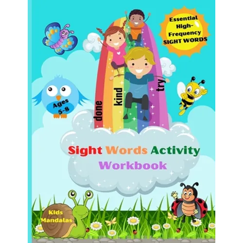 Amazing Sight Words Activity Book for Kids: Fun Activity Book to Trace, Find, Learn the High-Frequency Sight Words Kids Coloring Mandalas