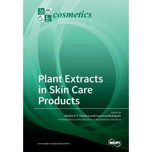Plant Extracts in Skin Care Products