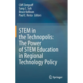 Stem in the Technopolis: The Power of Stem Education in Regional Technology Policy
