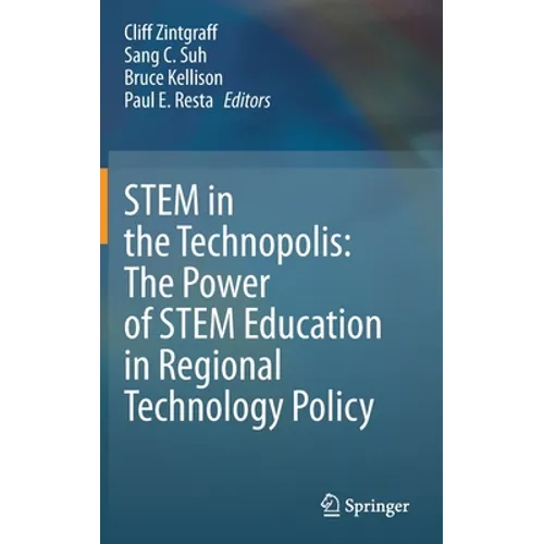 Stem in the Technopolis: The Power of Stem Education in Regional Technology Policy