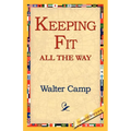 Keeping Fit All the Way