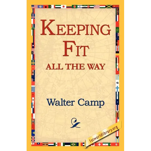 Keeping Fit All the Way