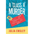 A 'Class A' Murder