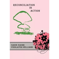Reconciliation In Action
