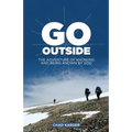 Go Outside: The Adventure of Knowing and Being Known by God