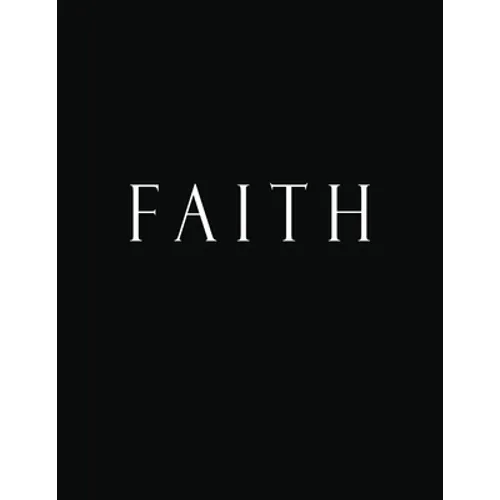 Faith: Black and White Decorative Book to Stack Together on Coffee Tables, Bookshelves and Interior Design - Add Bookish Char