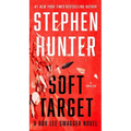 Soft Target: A Thriller