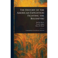 The History of the American Expedition Fighting the Bolsheviki