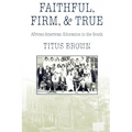 Faithful, Firm and True