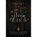 Silver Lies