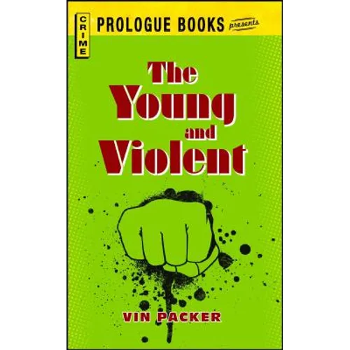 Young and Violent