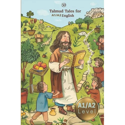50 Talmud Tales for Kids: Simple Stories for Young English Learners (A1/A2 English)