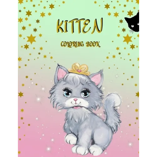 Kitten Coloring Book: Activity Book for Kids