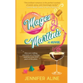 Mages & Martinis: A Brother's Best Friend, Opposites Attract Romance