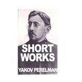 Short Works by Yakov Perelman