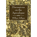 Discussions on the Apocalypse