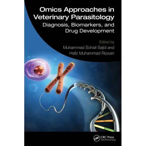 Omics Approaches in Veterinary Parasitology: Diagnosis, Biomarkers, and Drug Development