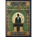 The Autobiography of an Ex-Colored Man (Collector's Edition) (Laminated Hardback with Jacket)