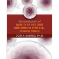Standardization of Quality of Life Core Outcomes in Stem Cell Clinical Trials