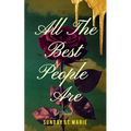 All The Best People Are