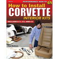 How to Install Corvette Interior Kits: Includes C1, C2, C3