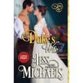 The Duke's Wife: Large Print Edition