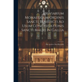 Breviarium Monasticum Ordinis Sancti Benedicti Ad Usum Congregationis Sancti Mauri In Gallia: Pars Aestiva. Pars Hyemalis