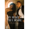 My Heart's True Desire