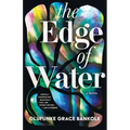 The Edge of Water