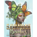 Savannah Beauties: A Fantasy Grayscale Coloring Book for Black Women